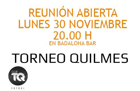 REUNIÓN ABIERTA DEL TORNEO QUILMES